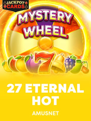27 Eternal Hot