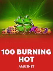 100 Burning Hot
