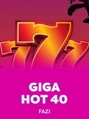 Giga Hot 40