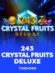 243 Crystal Fruits Deluxe
