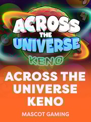 Across the Universe Keno